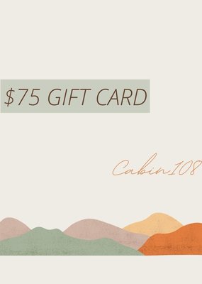 Cabin108 $75 Gift Card