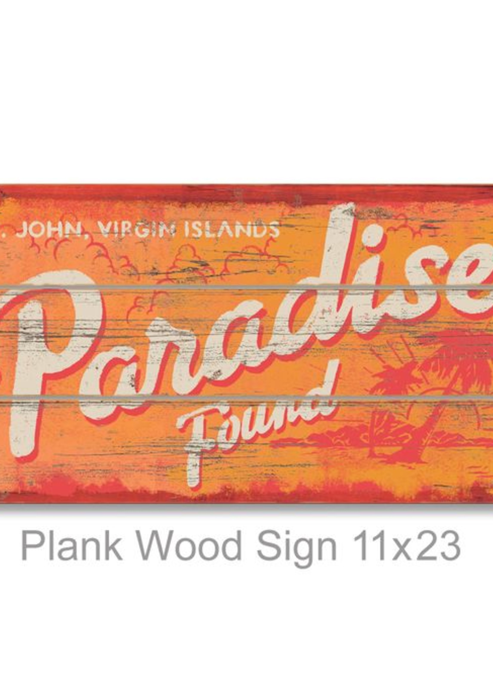 Paradise Found Sign