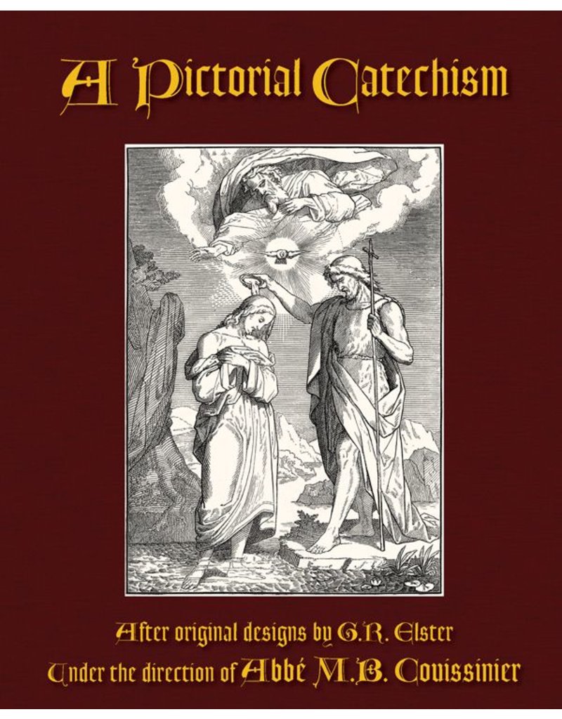 St. Augustine Academy Press A Pictorial Catechism by M.B. Coussinier