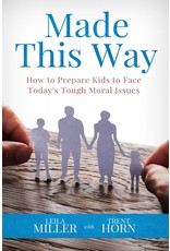 Catholic Answers Made This Way: How to Prepare Kids to Face Today's Tough Moral Issues