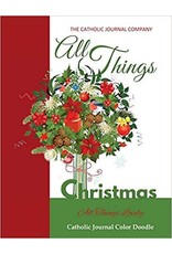 The Catholic Journal Company All Things Christmas Catholic Coloring Journal