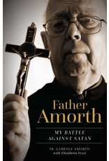 Sophia Institute Press Father Amorth: My Battle Against Satan