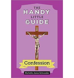 Our Sunday Visitor The Handy Little Guide to Confession