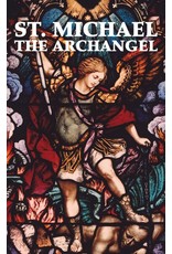 Tan Books St. Michael the Archangel ('Neath St. Michael's Shield)