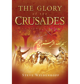 Catholic Answers The Glory of the Crusades (Paperback)