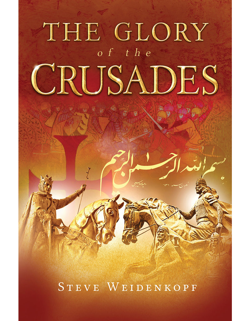 Catholic Answers The Glory of the Crusades (Paperback)