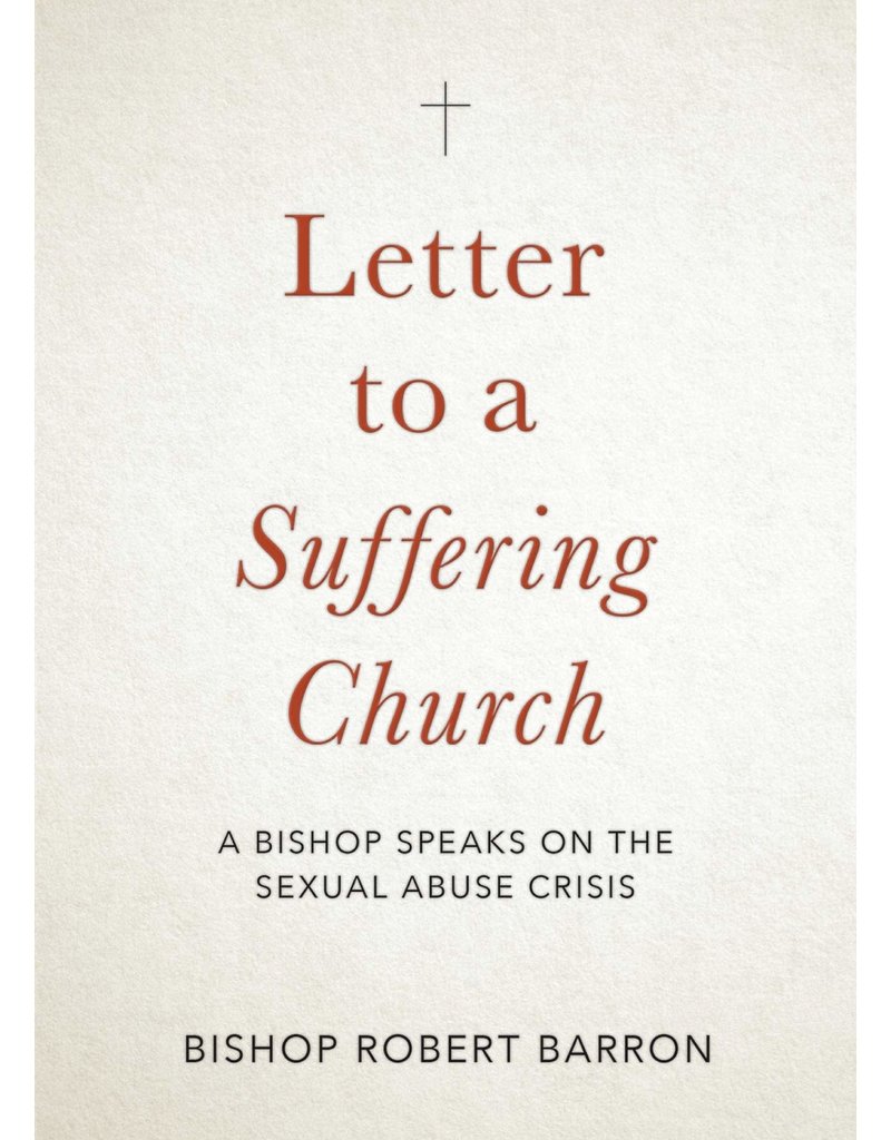 Word on Fire Letter to a Suffering Church by Bishop Barron