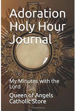 Adoration Holy Hour Journal: My Minutes with the Lord