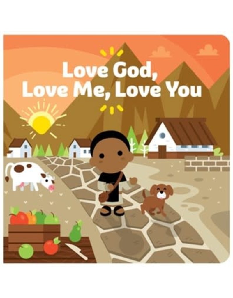 Tiny Saints Love God, Love Me, Love You Board Book