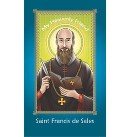 Brother Francis My Heavenly Friend Saint Francis de Sales