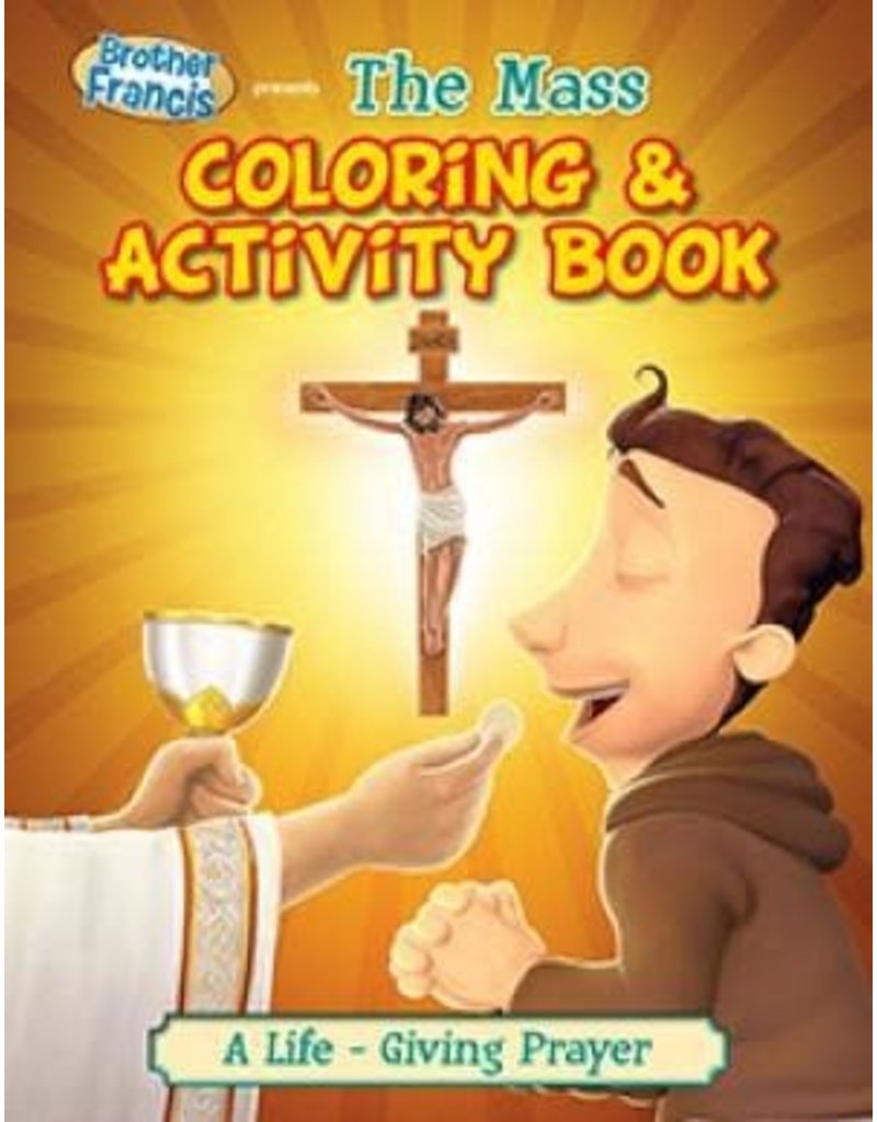 Brother Francis Brother Francis Coloring Book - Ep.06: The Mass