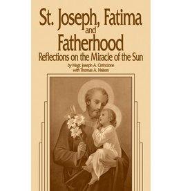Tan Books St. Joseph, Fatima, and Fatherhood: Reflections on the Miracle of the Sun