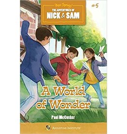 Ignatius Press A World of Wonders: The Adventures of Nick & Sam