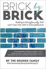 Sophia Institute Press Brick By Brick Building a strong family that won't lose their faith in a secular culture
