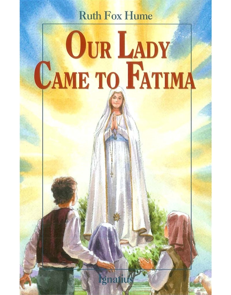 Ignatius Press Our Lady Came to Fatima (Vision Books)