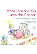 When Someone You Love Has Cancer (Elf-Help For Kids)