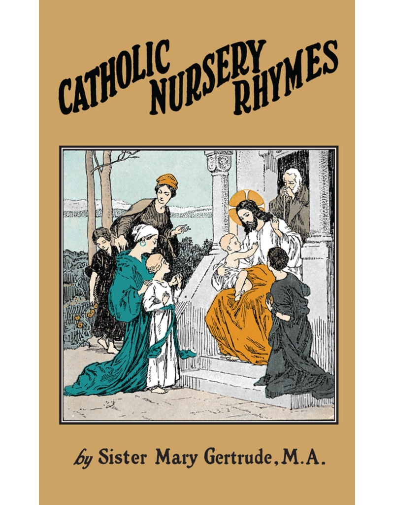 St. Augustine Academy Press Catholic Nursery Rhymes