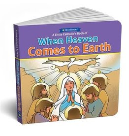 Holy Heroes When Heaven Comes To Earth Board Book