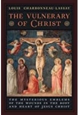 Angelico Press The Vulnerary of Christ: The Mysterious Emblems of the Wounds in the Body and Heart of Jesus Christ