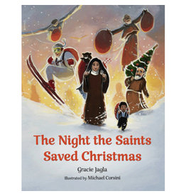 Our Sunday Visitor The Night the Saints Saved Christmas