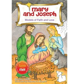 Mary and Joseph: Models of Faith and Love (Saints and Me!)