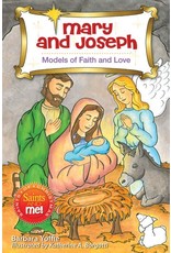 Mary and Joseph: Models of Faith and Love (Saints and Me!)