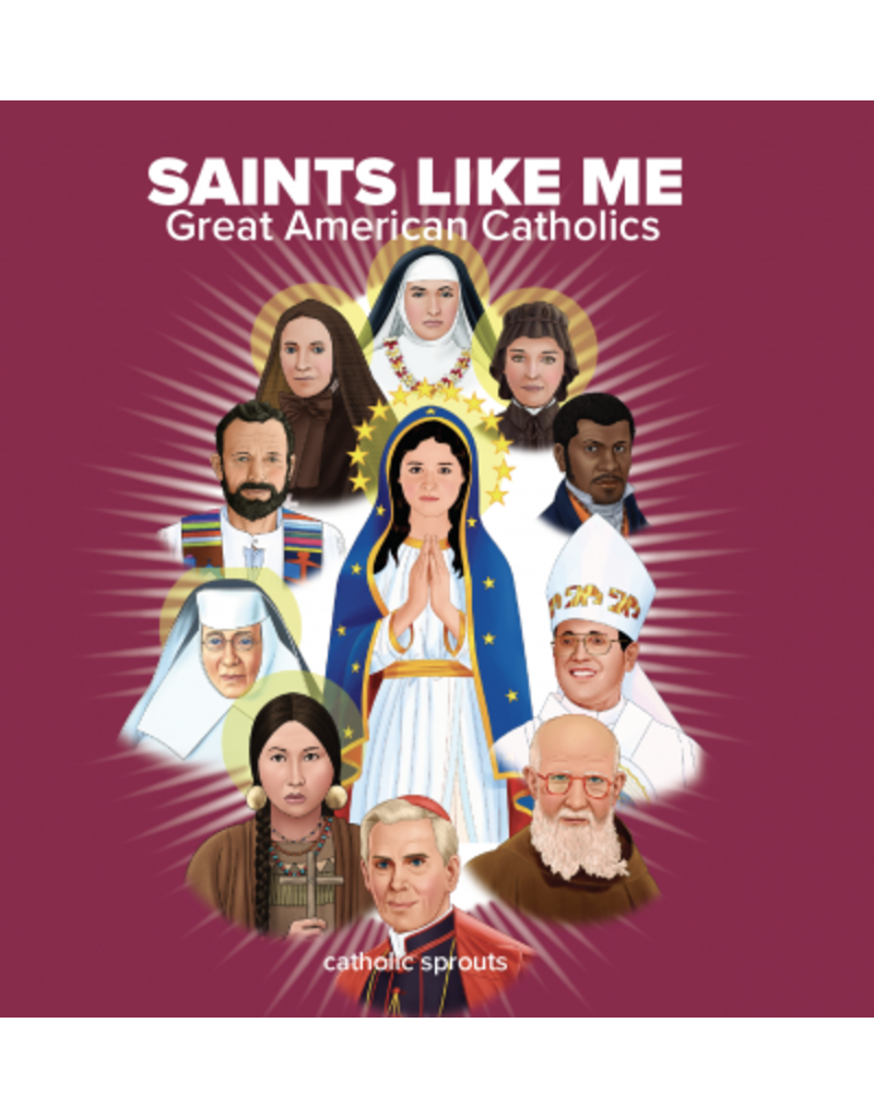 Catholic Sprouts Saints Like Me: Great American Catholics