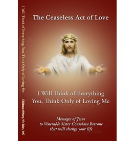 The Ceaseless Act of Love