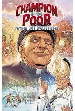 Voyage Comics Champion of the Poor: Father Joe Walijewski