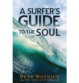 Sophia Institute Press A Surfer's Guide to the Soul