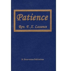 Fraternity Publications Patience–Rev. F. X. Lasance
