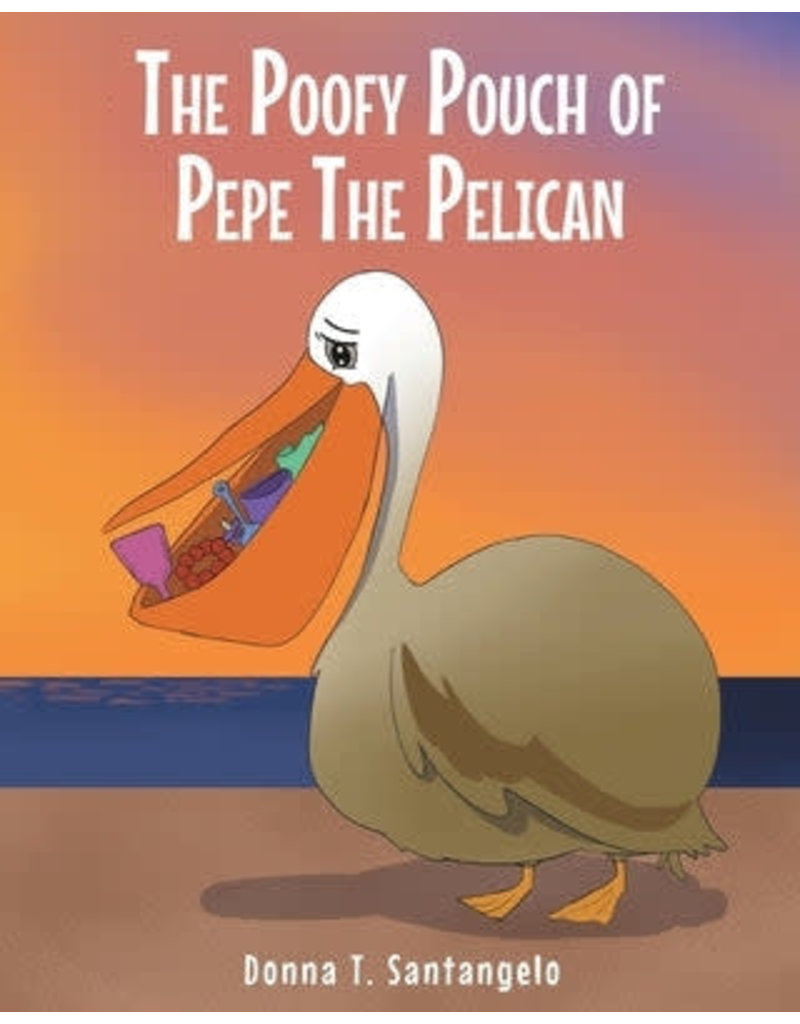 Covenant Books The Poofy Pouch of Pepe the Pelican