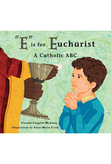 Tan Books "E" Is For Eucharist: A Catholic ABC