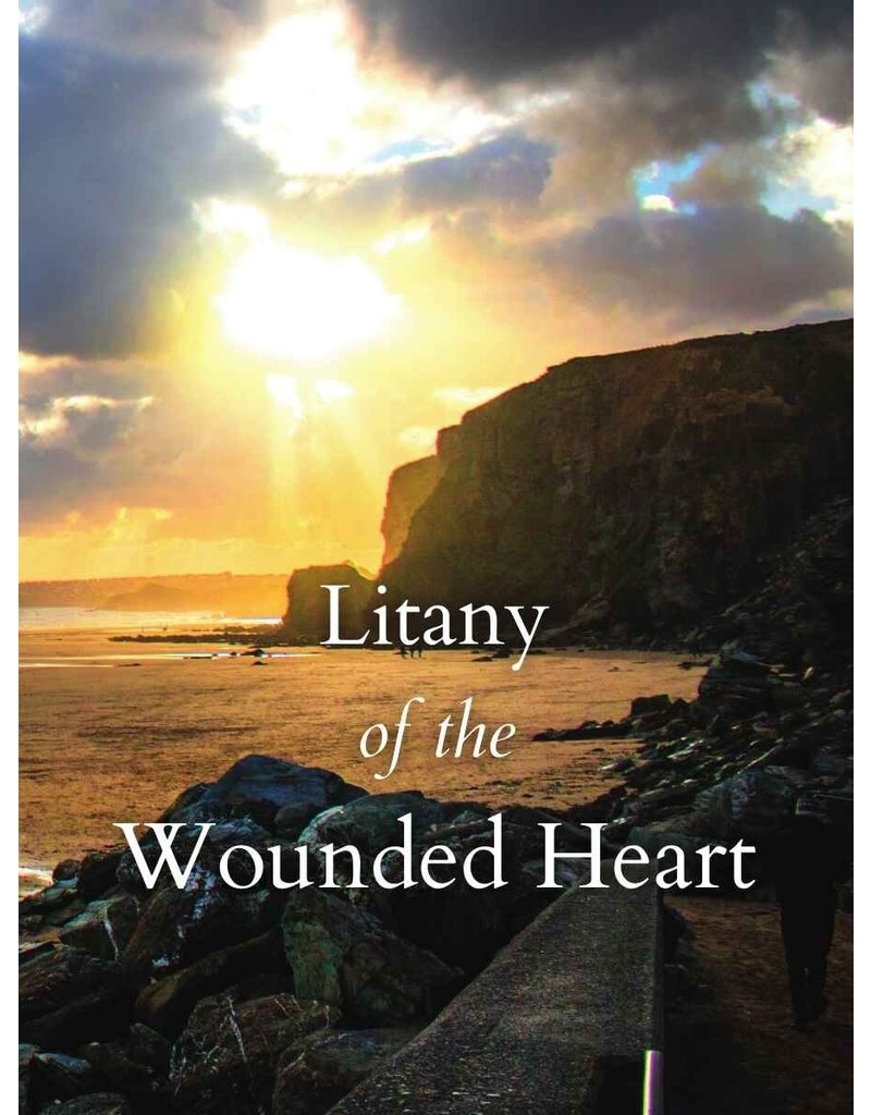 Souls & Hearts Litany of the Wounded Heart