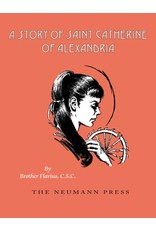 Neumann Press A Story of Saint Catherine of Alexandria