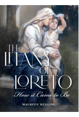 Scepter Publishers The Litany of Loreto How It Came to Be