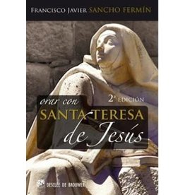 Scepter Publishers Orar con Santa Teresa de Jesus (Praying with St. Teresa of Jesus)