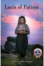 Independently published Lucia of Fatima (Brave Hearts #3)