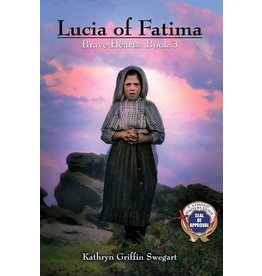 Independently published Lucia of Fatima (Brave Hearts #3)