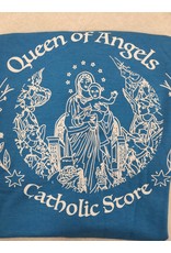 QOA Catholic Queen of Angels Shirt- Turqouise Frost