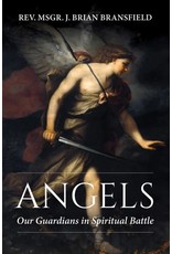 Our Sunday Visitor Angels: Our Guardians in Spiritual Battle