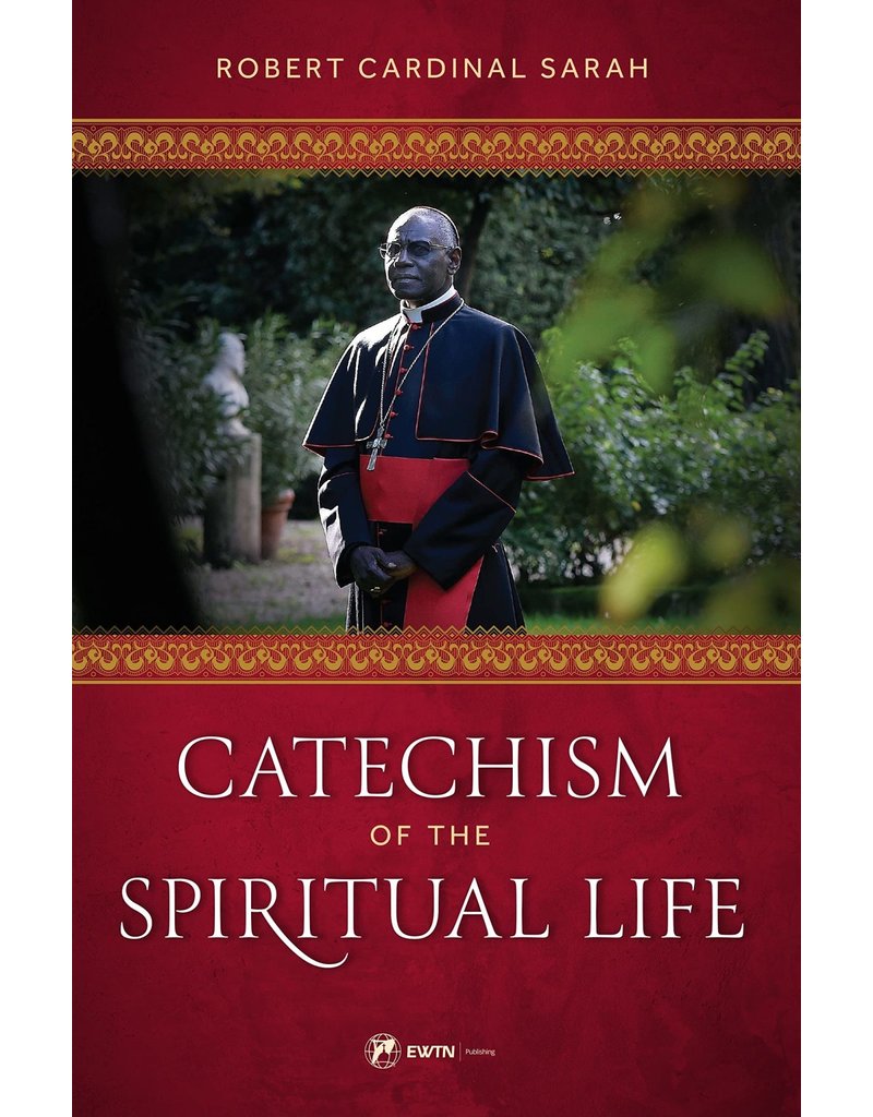 Sophia Institute Press Catechism of the Spiritual Life by Cardinal Robert Sarah