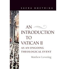 Catholic University of America Press An Introduction to Vatican II As An Ongoing Theological Event (Sacra Doctrina #1)