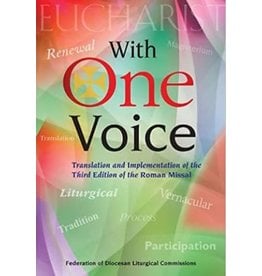 USCCB Publishing With One Voice; Translation and Implementation of the Third Edition of the Roman Missal