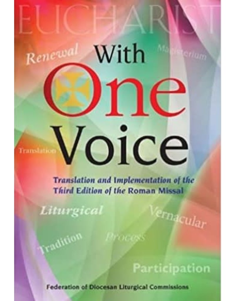 USCCB Publishing With One Voice; Translation and Implementation of the Third Edition of the Roman Missal