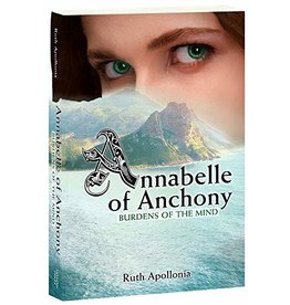 Marian Press Annabelle of Anchony: Burdens of the Mind