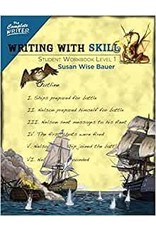Well-Trained Mind Press Writing with Skill, Level 1: Student Workbook (Complete Writer #0)