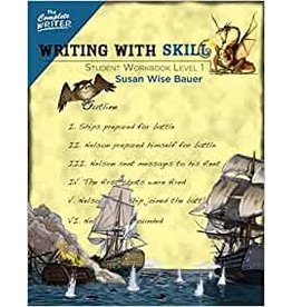 Well-Trained Mind Press Writing with Skill, Level 1: Student Workbook (Complete Writer #0)