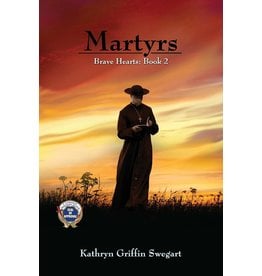 Independently published Martyrs (Brave Hearts # 2)