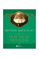 Sophia Institute Press Mother Angelica's Guide to Practical Holiness